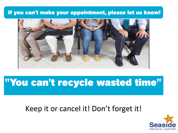 If you can't make your appointment, please let us know! "You can't recycle wasted time". Keep it or cancel it! Don't forget it!